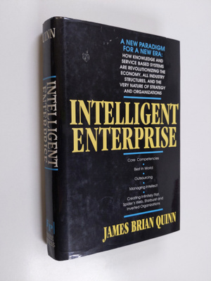 James Brian Quinn : Intelligent enterprise : a knowledge ...