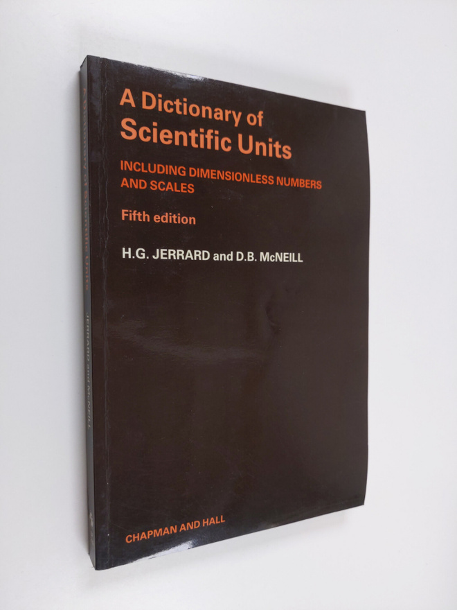 H. G. Jerrard : A dictionary of scientific units : includ...