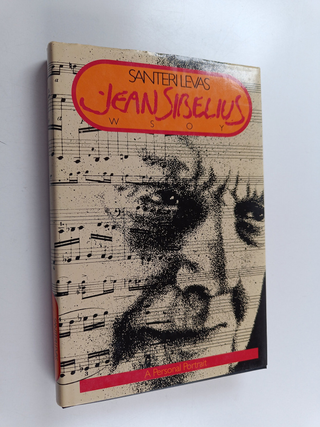 Santeri Levas : Jean Sibelius : a personal portrait