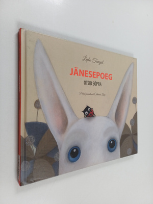 Leelo Tungal : Jänesepoeg Otsib Sopra