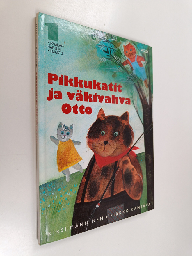 Kirsti Manninen : Pikkukatit ja väkivahva Otto