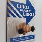 Liiku ikämies liiku (signeerattu, tekijän omiste) - pikkukuva 1