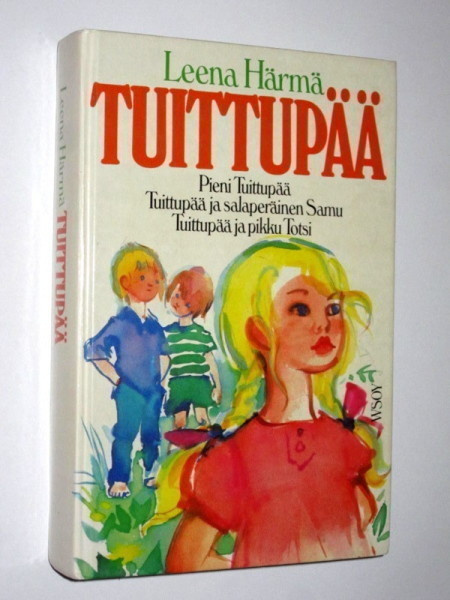 Leena Härmä : Tuittupää - kolmoisnide - WSOY 2.p 1987