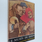 Pierre Quarre : Le Musee de Dijon - pikkukuva 1