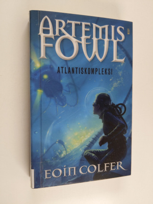 Eoin Colfer : Artemis Fowl : Atlantiskompleksi