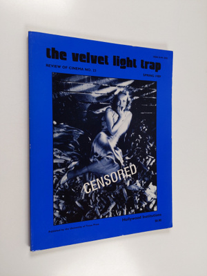 The velvet light trap : Review of Cinema no 23 : Spring 1989