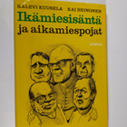 Kalevi Kuusela : Ikämiesisäntä ja aikamiespojat - pikkukuva 1