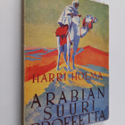 Harri Holma : Arabian suuri profeetta : piirteitä Muhamme... - pikkukuva 1