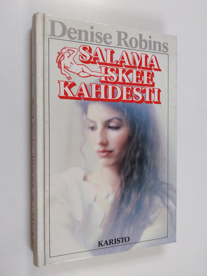 Denise Robins : Salama iskee kahdesti