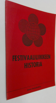 Kristina Vanajas : Festivaaliliikkeen historia