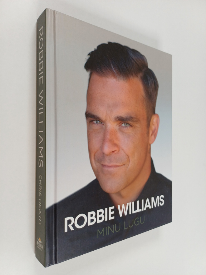Robbie Williams : Robbie Williams - Minu lugu