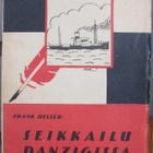 Frank Heller: Seikkailu Danzigissa. 225 s. - pikkukuva 1