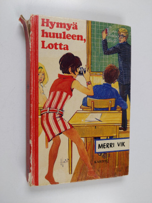 Merri Vik : Hymyä huuleen, Lotta!