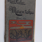 Aino Kallas : Meren takaa : toinen sarja - pikkukuva 1