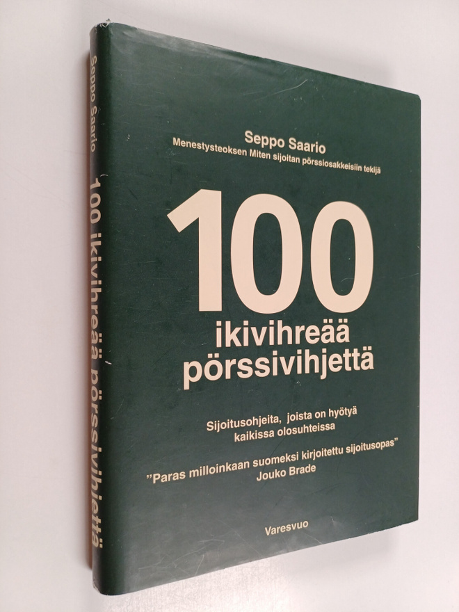 Seppo Saario : 100 ikivihreää pörssivihjettä