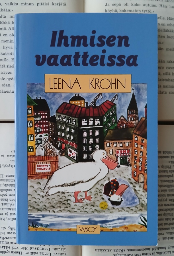 Leena Krohn - Ihmisen vaatteissa (pokkari)