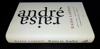 Raisa Lardot : Raisa ja Andre (sid.)