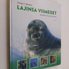 George C. McGavin : Lajinsa viimeiset : maailman uhanalai... - pikkukuva 1