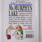 Faith Hines : Ms Murphyn laki : jos jokin voi mennä piele... - pikkukuva 2