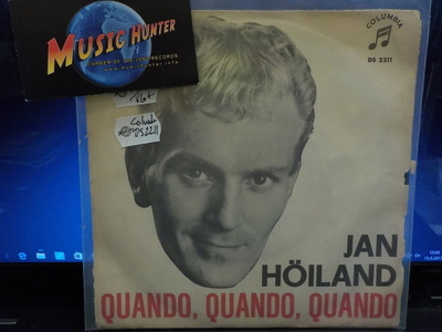 JAN HÖILAND - QUANDO, QUANDO, QUANDO M-/VG+ 7"