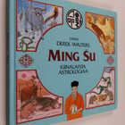 Derek Walters : Ming su : kiinalaista astrologiaa - pikkukuva 1