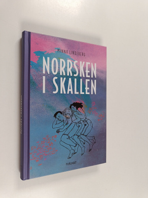 Minna Lindeberg : Norrsken i skallen