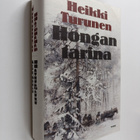 Heikki Turunen : Hongan tarina : kertomus puusta, ihmises... - pikkukuva 1