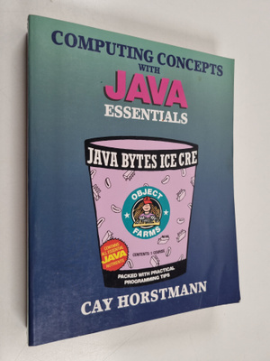 Cay S. Horstmann : Computing Concepts with Java Essentials