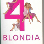 Candace Bushnell, 4 Blondia - pikkukuva 1