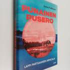 Jonna Pulkkinen : Punainen pusero : Lappi partisaanien ar... - pikkukuva 1