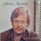 JUHANI MARKOLA : VOITKO UNOHTAA LP - pikkukuva 1