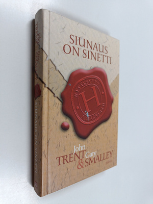 Gary Smalley ym. : Siunaus on sinetti