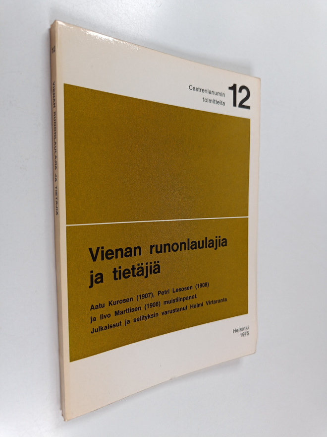 Vienan runolaulajia ja tietäjiä