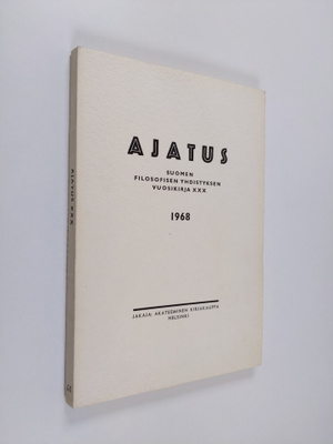 Jaakko (toim.) Blomberg : Ajatus XXX : Suomen filosofisen...