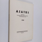 Jaakko (toim.) Blomberg : Ajatus XXX : Suomen filosofisen... - pikkukuva 1