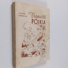 Viljo Saraja : Vapaita poikia : nuorisokertomus - pikkukuva 1