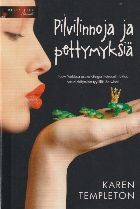 Karen Templeton: Pilvilinnoja ja pettymyksiä