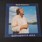 MATTI SALMINEN - RANTAKOIVUN ALLA . LP - pikkukuva 1