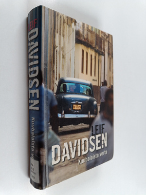 Leif Davidsen : Kuubalaista verta