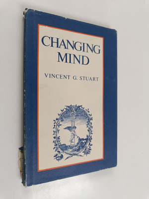 Vincent G. Stuart : Changing mind