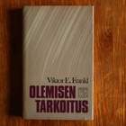 Viktor E. Frankl - Olemisen tarkoitus (Otava) - pikkukuva 1