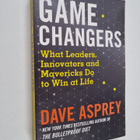 Dave Asprey : Game changers : what leaders, innovators an... - pikkukuva 1