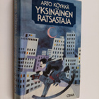 Arto Köykkä : Yksinäinen ratsastaja - pikkukuva 1
