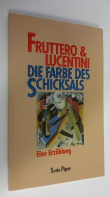 Carlo Fruttero ym. : Die farbe des Schicksals