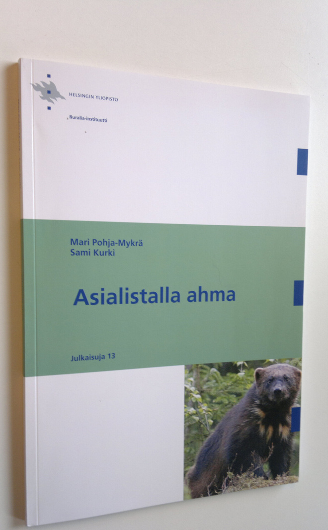 Mari Pohja-Mykrä : Asialistalla ahma