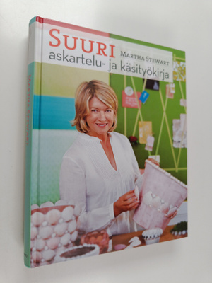 Martha Stewart : Suuri askartelu- ja käsityökirja