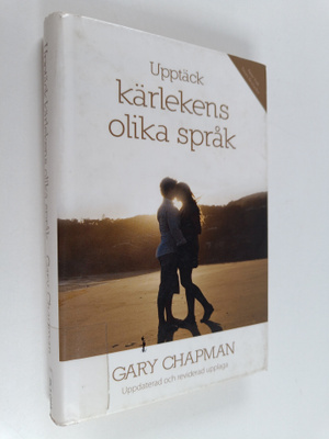 Gary Chapman : Upptäck kärlekens olika språk