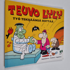 Pertti Hämäläinen : Teuvo Lyly : Työ tekijäänsä kiittää - pikkukuva 1