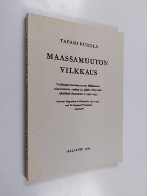 Tapani Purola : Maassamuuton vilkkaus : tutkimus maassamu...