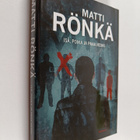 Matti Rönkä : Isä, poika ja paha henki (signeerattu, teki... - pikkukuva 1